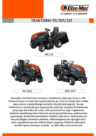 Traktorek Oleo-Mac OM 93/16K traktorek ogrodowy kosiarka samojezdna spalinowa do trawy Hydrostatic premium 92cm / 16KM Premium 68179001 OGRODY Oficjalny dystrybutor Autoryzowany sklep i serwis Oleo-Mac